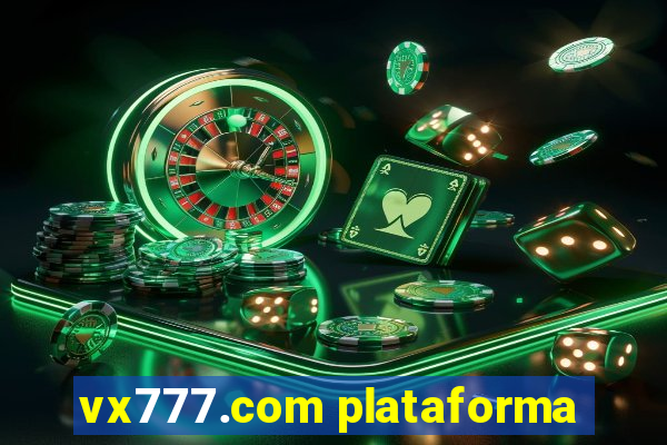 vx777.com plataforma